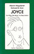 Joyce The Man The Work The Reputation