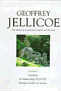 Geoffrey Jellicoe Volume 1 Studies of a Landscape Designer Over 80 Years