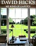 David Hicks My Kind Of Garden