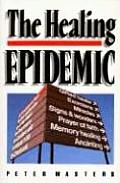 The Healing Epidemic