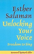 Unlocking Your Voice Freedom To Sing