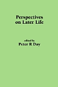 Perspectives on Later Life