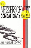 Messerschmitt Combat Diary Me 262