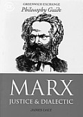 Marx Justice & Dialectic