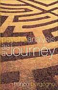 Psychoanalysis As A Journey