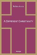 Different Christianity Early Christian Esotericism & Modern Thought