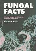 Fungal Facts: Solving Fungal Problems in Heritage Collections