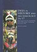Dyes in History and Archaeology