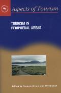 Tourism in Peripheral Areas: Case Studies