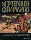 September Commando: Gestures of Futility and Frustration