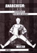 Anarchism Arguments For & Against