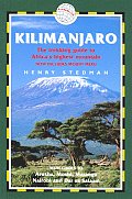 Kilimanjaro A Trekking Guide to Africas Highest Mountain 2nd Edition