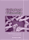 Circling Round Citizenship: Pshe Activities for 4-8 Year-Olds to Use in Circle Time