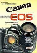 Complete Canon Eos Systems Guide