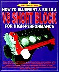 How to Blueprint and Build a V-8 Short Block for High Performance