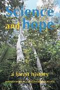 Science and Hope. a Forest History