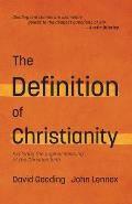The Definition of Christianity: Exploring the Original Meaning of the Christian Faith