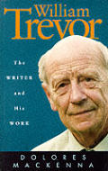 William Trevor The Writer & His Work