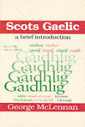 Scots Gaelic A Brief Introduction