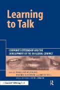 Learning To Talk: Corporate Citizenship and the Development of the UN Global Compact