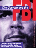 Che Guervara & The Fbi The U S Political