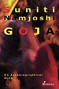 Goja: An Autobiographical Myth