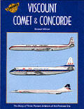 Viscount Comet & Concorde Legends Of Air