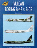 Vulcan Boeing B 47 & B 52