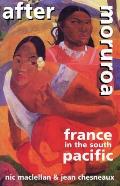After Moruroa: France in the South Pacific