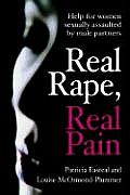 Real Rape, Real Pain: Help for women sexually assaulted by male partners