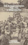 The Burma Campaign 1942-1945: A Bibliography