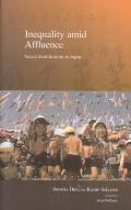 Inequality Amid Affluence: Social Stratification in Japan Volume 1