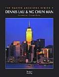 Dennis Lau & Ng Chun Man Selected & Current Works