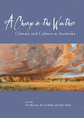 A Change in the Weather: Climate and Culture in Australia