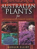 Australian Plants for Mediterranean Climate Gardens