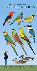 Slater Field Guide to Australian Birds Second Edition