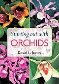Starting Out With Orchids