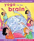 Yoga for the Brain: Daily Writing Stretches That Keep Minds Flexible and Strong