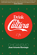Drink Cultura Chicanismo