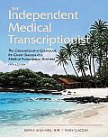 Independent Medical Transcriptionist 5th Edition