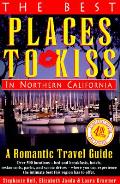 Best Places To Kiss In Northern Californ