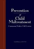 Research and Practices in Child Maltreatment Prevention, Volume One: Definitions of Abuse and Prevention