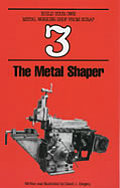 Metal Shaper Build Your Own Metal Working Shop from Scrap Book 3: David J  Gingery: Trade Paperback: 9781878087027: Powell's Books
