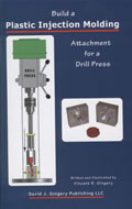 Build A Plastic Injection Molding Attachment for a Drill Press