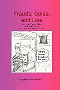 Frauds Spies & Lies & How to Defeat Them Large Print