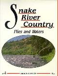 Snake River Country Flies & Waters