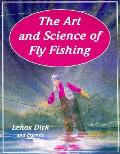 Art & Science Of Fly Fishing