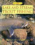 Guide To Lake & Stream Trout Fishing