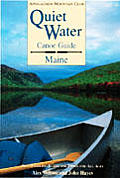 Quiet Water Canoe Guide Maine Best Paddling