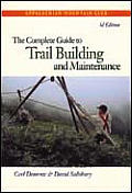 Complete Guide To Trail Building & Maintenance
